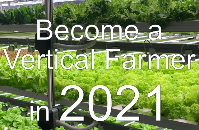 Become a Vertical farmer in 2021